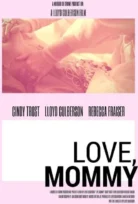 Love, Mommy